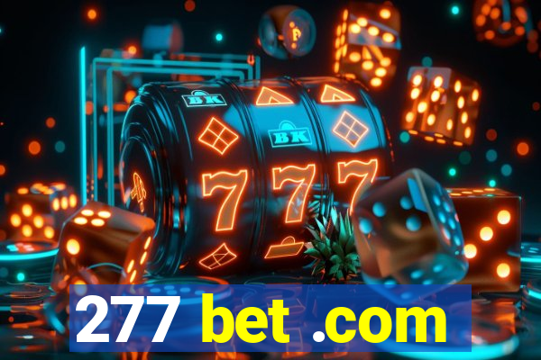 277 bet .com